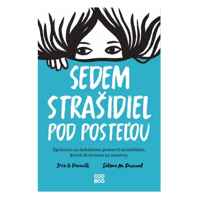 Sedem strašidiel pod posteľou - Iria G. Parente