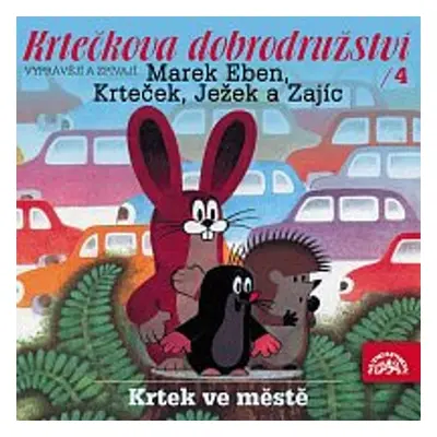 Krtkova dobrodružství 4 - Krtek ve městě - Jiří Suchý