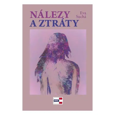 Nálezy a ztráty - Eva Suchá