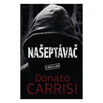 Našeptávač - Donato Carrisi