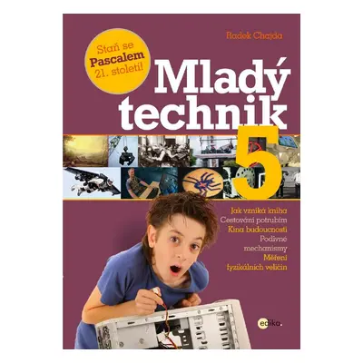 Mladý technik 5 - Radek Chajda