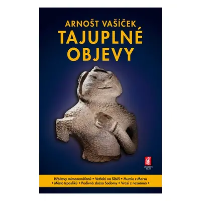 Tajuplné objevy - Arnošt Vašíček