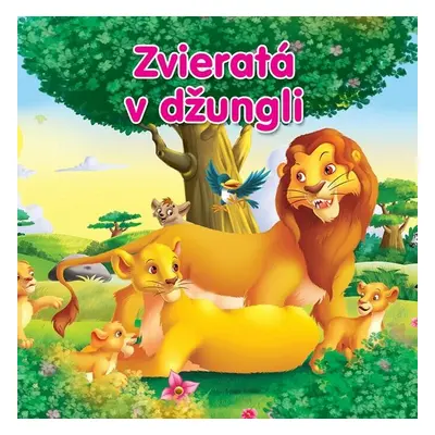 Zvieratá v džungli - Autor Neuveden