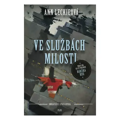 Ve službách Milosti - Ann Leckieová