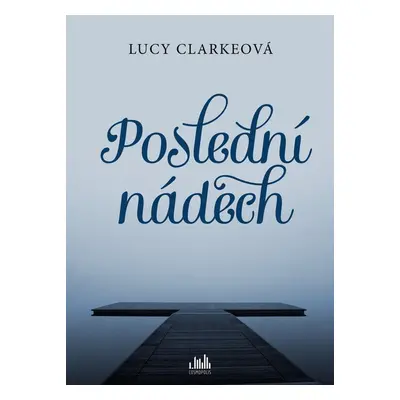 Poslední nádech - Lucy Clarke