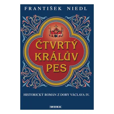 Čtvrtý králův pes - František Niedl