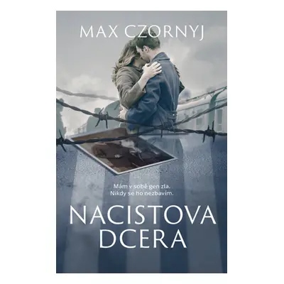 Nacistova dcera - Max Czornyj