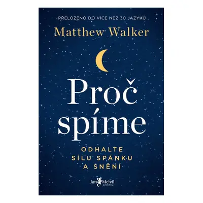 Proč spíme - Matthew Walker