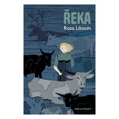 Řeka - Rosa Liksom