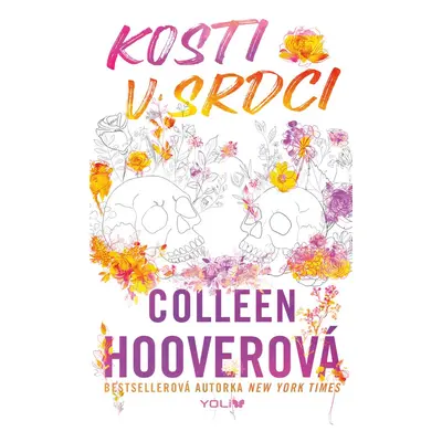 Kosti v srdci - Colleen Hoover