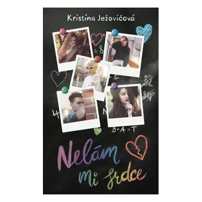 Nelám mi srdce - Kristína Ježovičová