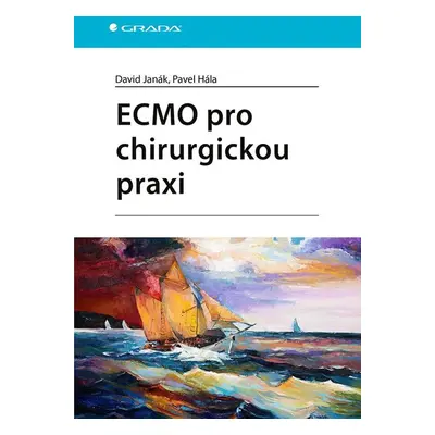 ECMO pro chirurgickou praxi - David Janák