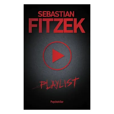 Playlist - Sebastian Fitzek