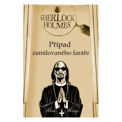 Sherlock Holmes - Případ zamilovaného faráře - René Rony