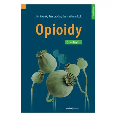 Opioidy - Jan Lejčko