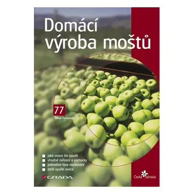 Domácí výroba moštů - Miloš Hanousek