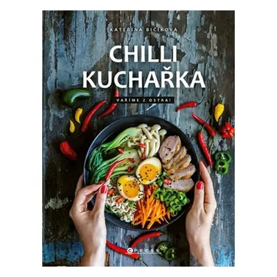 Chilli kuchařka - Kateřina Harudová