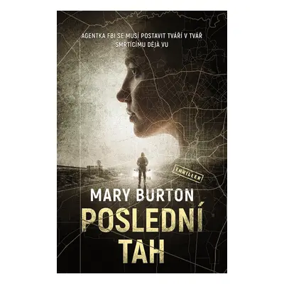 Poslední tah - Mary Burton