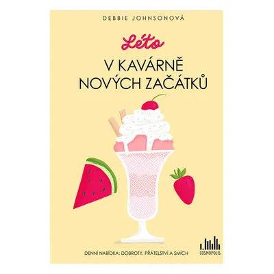 Léto v Kavárně nových začátků - Debbie Johnsonová