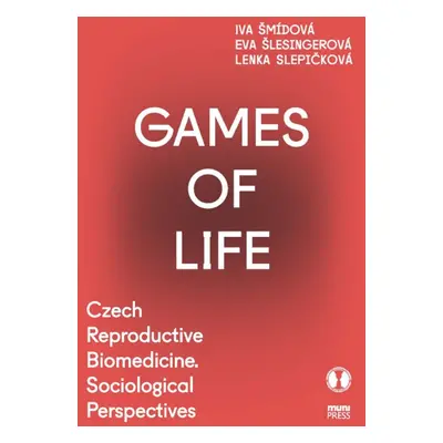 Games of Life - Iva Šmídová