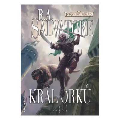 Král orků - R. A. Salvatore