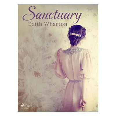 Sanctuary - Edith Wharton