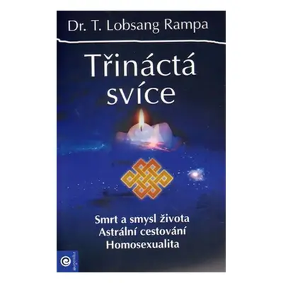 Třináctá svíce - Lobsang T. Rampa