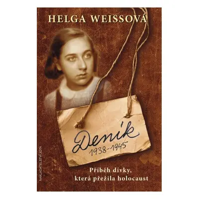 Deník 1938-1945 - Helga Weissová