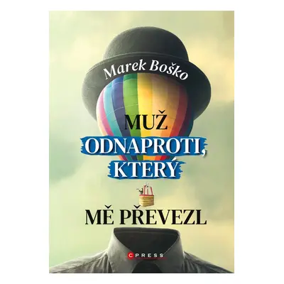 Muž odnaproti, který mě převezl - Marek Boško