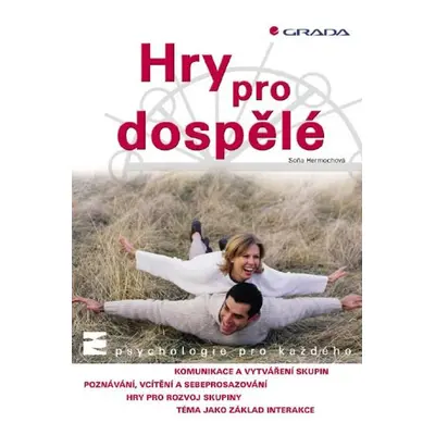 Hry pro dospělé - Soňa Hermochová