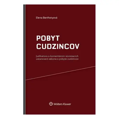 Pobyt cudzincov - Elena Berthotyová