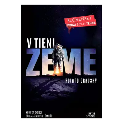 V tieni Zeme - Roland Oravský