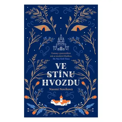 Ve stínu Hvozdu - Naomi Novik