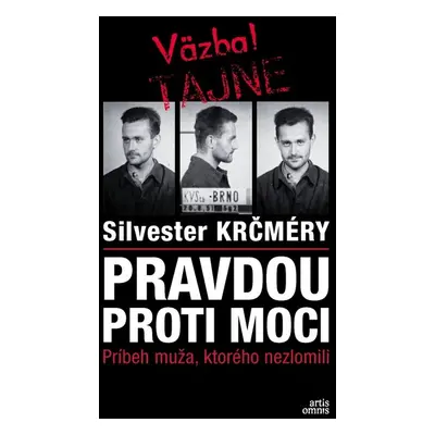 Pravdou proti moci - Silvester Krčméry