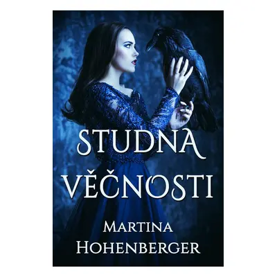 Studna věčnosti - Martina Hohenberger