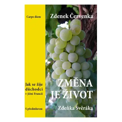 Změna je život - Zdenek Červenka