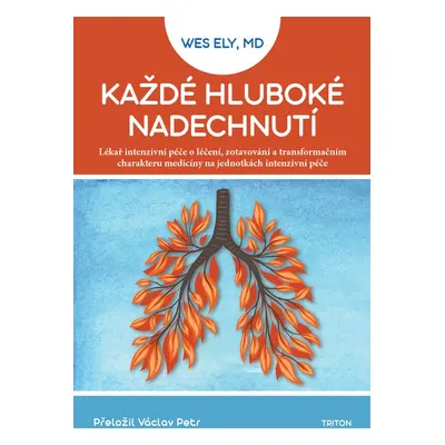 Každé hluboké nadechnutí - Wes Ely