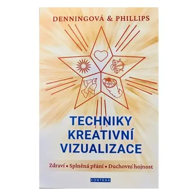 Techniky kreativní vizualizace - Osborne Phillips