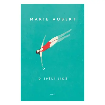 Dospělí lidé - Marie Aubert