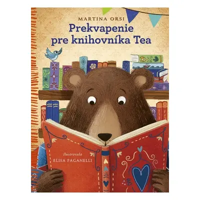 Prekvapenie pre knihovníka Tea - Martina Orsi