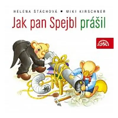 Jak pan Spejbl prášil - Denisa Kirschnerová