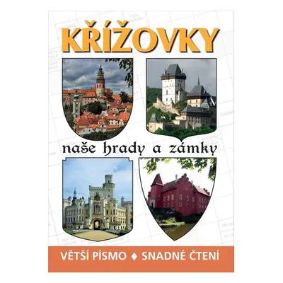 Křížovky naše hrady a zámky - Autor Neuveden