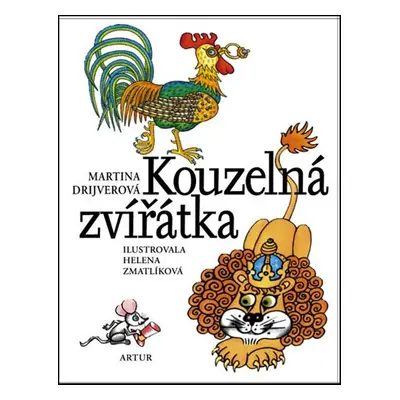 Kouzelná zvířátka - Helena Zmatlíková