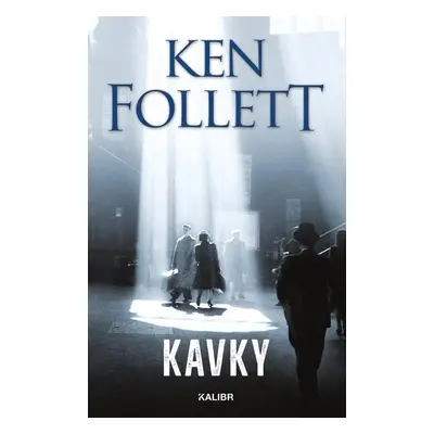 Kavky - Ken Follett