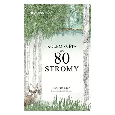 Kolem světa za 80 stromy - Jonathan Drori