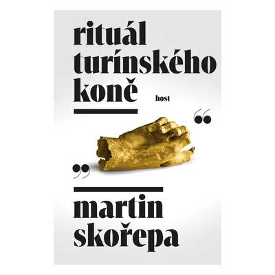 Rituál Turínského koně - Martin Skořepa