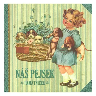 Náš pejsek - Autor Neuveden