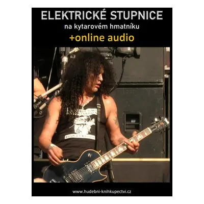 Elektrické stupnice na kytarovém hmatníku (+audio) - Zdeněk Šotola