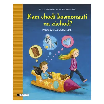 Kam chodí kosmonauti na záchod? - Elizabeth Zöllerová