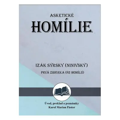 Asketické homílie - Izák Sýrsky